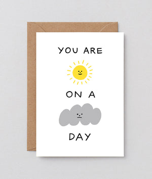 Wrap Sunshine On A Cloudy Day Card